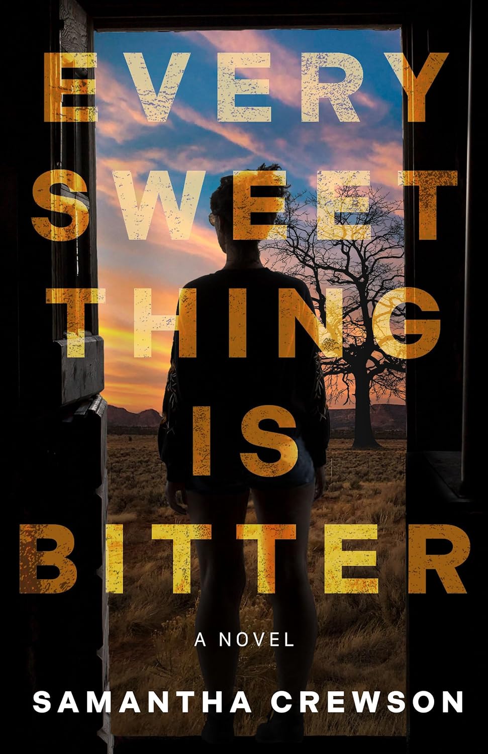 Cover of Every Sweet Thing Is Bitter by Samantha Crewson