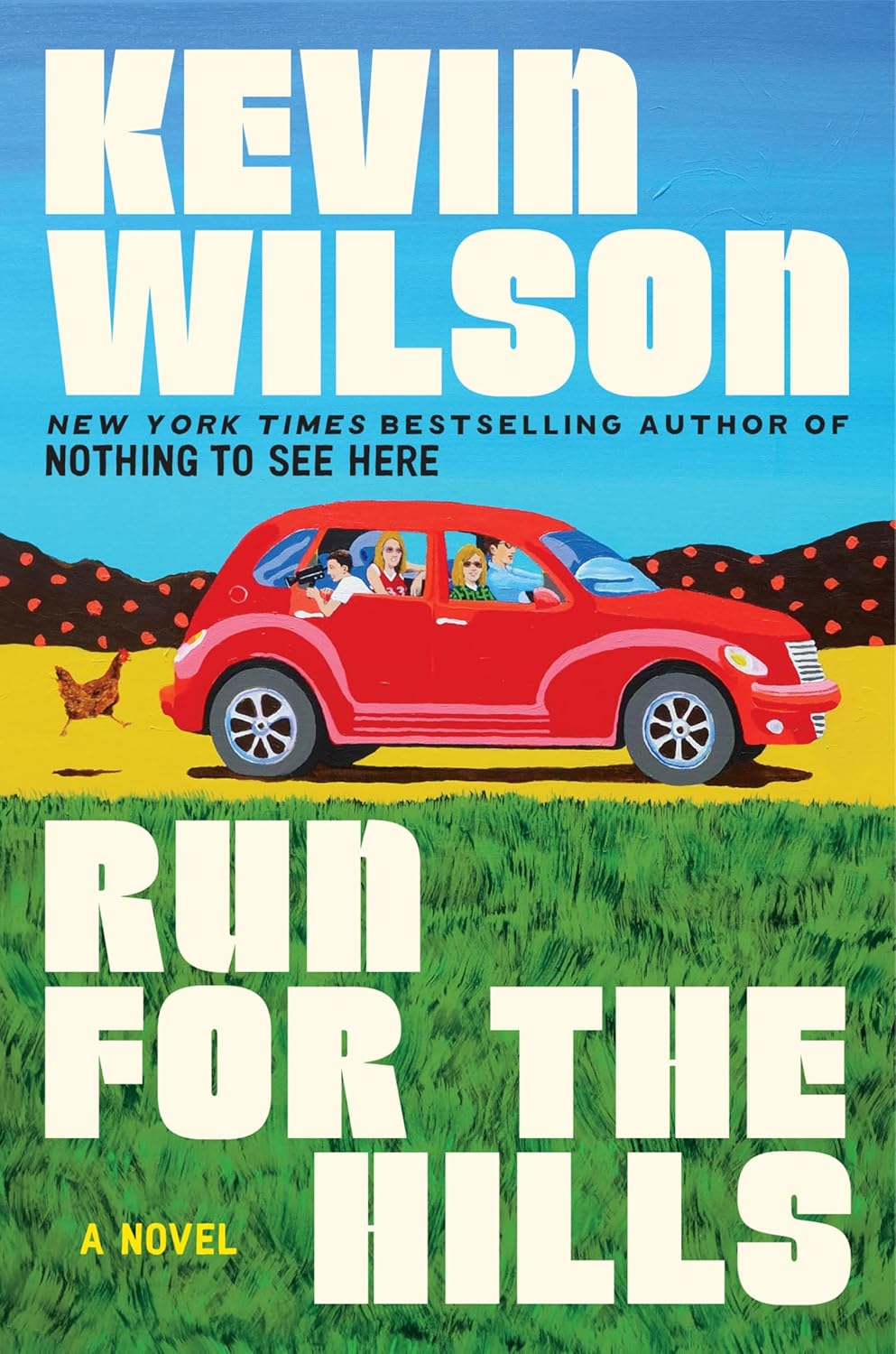 Cover of Run for the Hills by Kevin Wilson