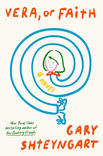 Cover of Vera, or Faith by Gary Shteyngart