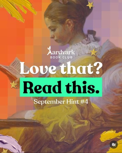 Artwork featuring a young girl reading a book, surrounded by colorful abstract designs and stars, with the text 'Aardvark Book Club' and 'Love that? Read this. September Hint #4' incorporated into the design.